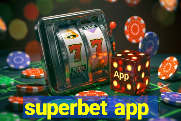 superbet app